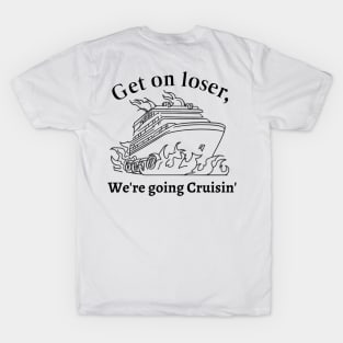 Goin' Cruisin T-Shirt